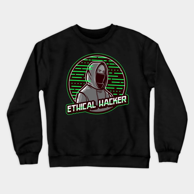 Cyber security - Ethical Hacker Crewneck Sweatshirt by Cyber Club Tees